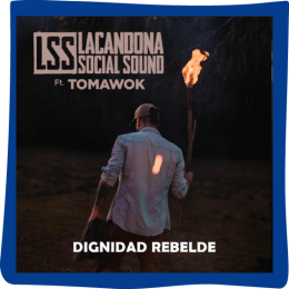 Lacandona Music Dignidad Rebelde