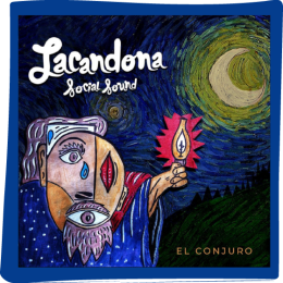 Lacandona Music - El Conjuro