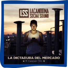Lacandona Music - La Dictadura del Mercado